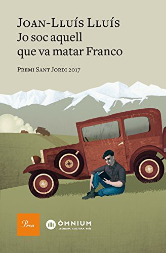 Portada de Jo soc aquell que va matar Franco